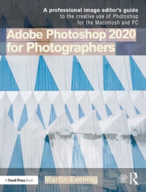 Bilde av Adobe Photoshop 2020 For Photographers Av Martin Evening