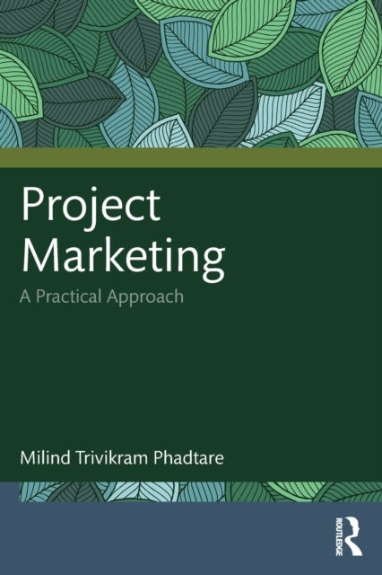 Project Marketing - A Practical Approach