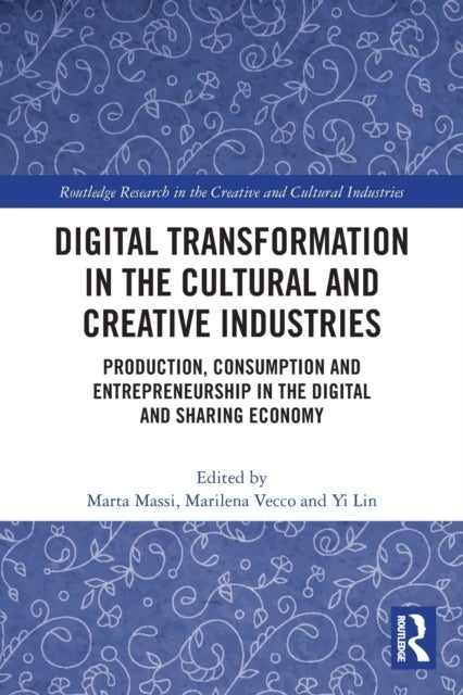 Bilde av Digital Transformation In The Cultural And Creative Industries