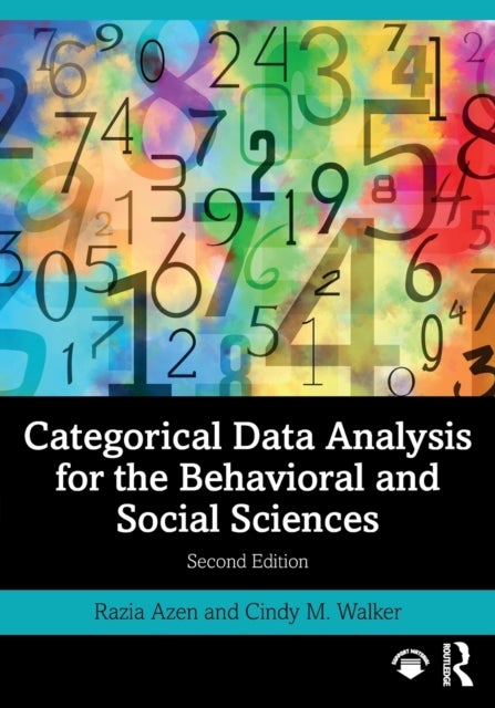 Bilde av Categorical Data Analysis For The Behavioral And Social Sciences Av Razia Azen, Cindy M. Walker