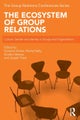 The Ecosystem of Group Relations