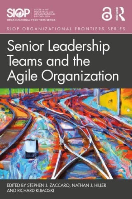 Bilde av Senior Leadership Teams And The Agile Organization
