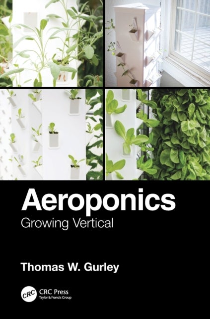 Aeroponics - Growing Vertical