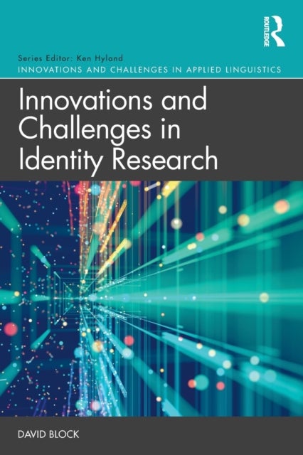 Bilde av Innovations And Challenges In Identity Research Av David (univeristat Pompeu Fabra Spain) Block