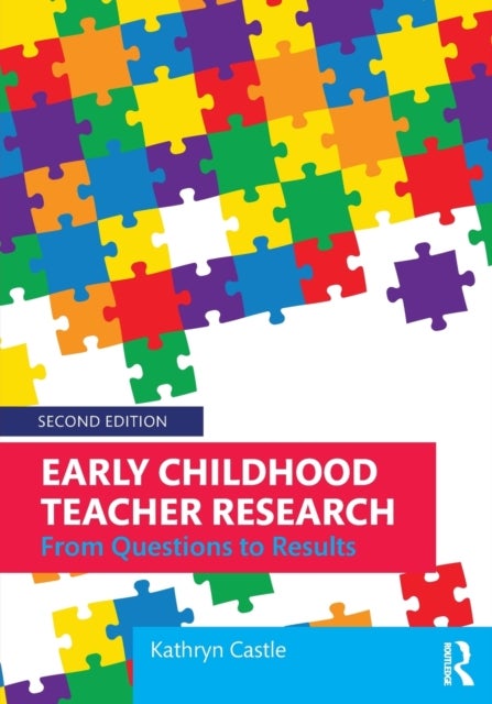 Early Childhood Teacher Research - From Questions to Results