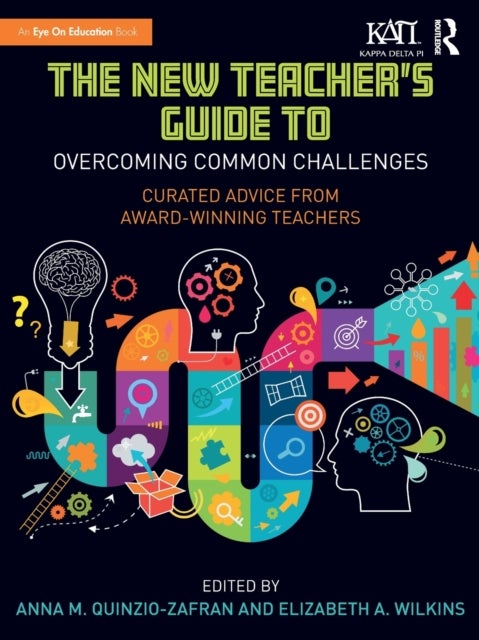 The New Teacher's Guide to Overcoming Common Challenges - Curated Advice from Award-Winning Teachers