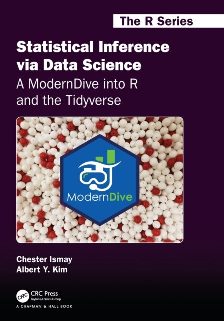 Bilde av Statistical Inference Via Data Science: A Moderndive Into R And The Tidyverse