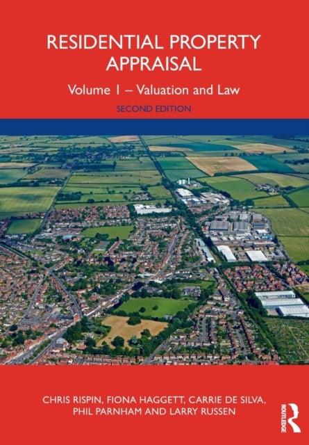 Residential Property Appraisal - Volume 1 - Valuation and Law