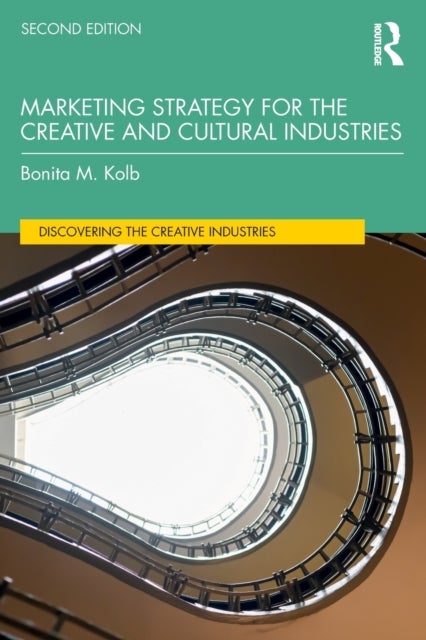 Bilde av Marketing Strategy For The Creative And Cultural Industries Av Bonita (lycoming College Usa) Kolb