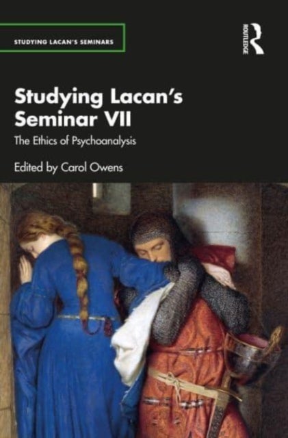 Bilde av Studying Lacan&#039;s Seminar Vii