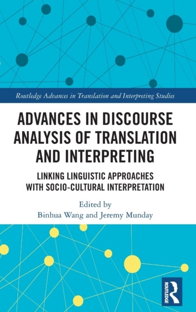 Bilde av Advances In Discourse Analysis Of Translation And Interpreting