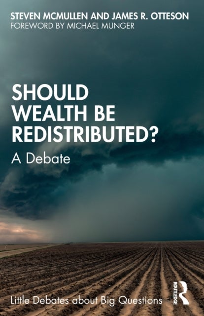 Should Wealth Be Redistributed? - A Debate