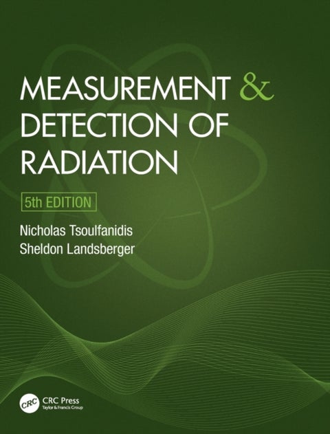 Measurement and Detection of Radiation