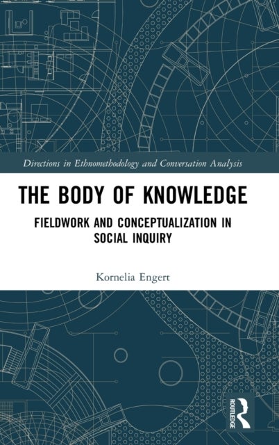 Bilde av The Body Of Knowledge Av Kornelia (johannes Gutenberg University Mainz Germany) Engert