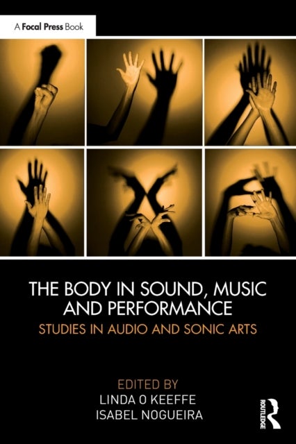 Bilde av The Body In Sound, Music And Performance