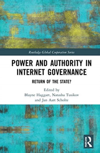 Bilde av Power And Authority In Internet Governance