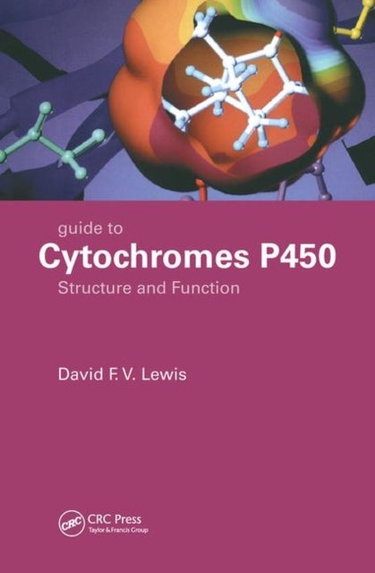 Bilde av Guide To Cytochromes P450 Av David F.v. Lewis, David F. V. Lewis