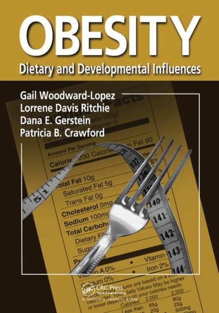 Obesity - Dietary and Developmental Influences