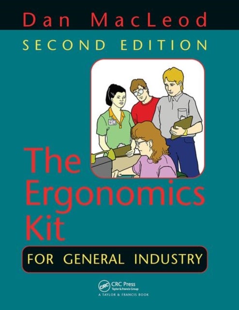 Bilde av The Ergonomics Kit For General Industry Av Dan (dan Macleod Llc Milford Pennsylvania Usa) Macleod