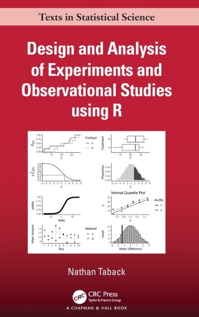 Bilde av Design And Analysis Of Experiments And Observational Studies Using R Av Nathan (university Of Toronto Canada) Taback