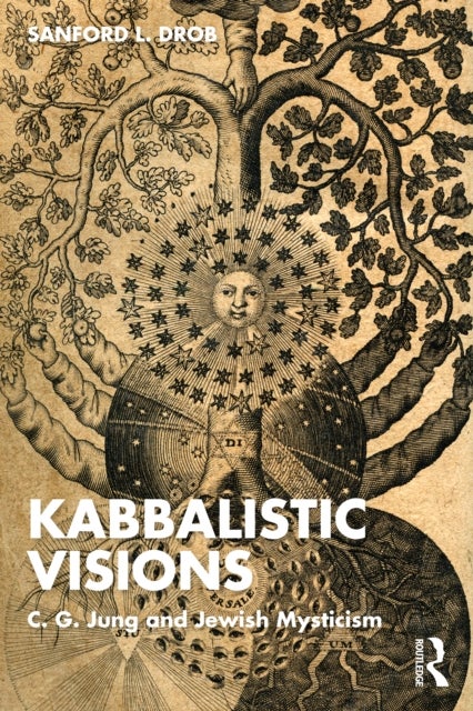 Kabbalistic Visions - C. G. Jung and Jewish Mysticism