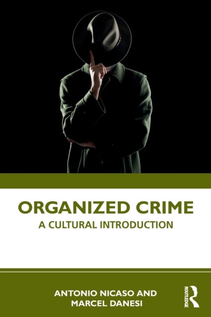 Organized Crime - A Cultural Introduction