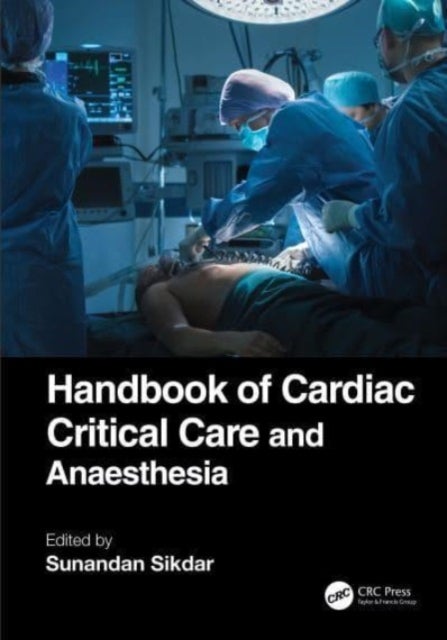 Bilde av Handbook Of Cardiac Critical Care And Anaesthesia