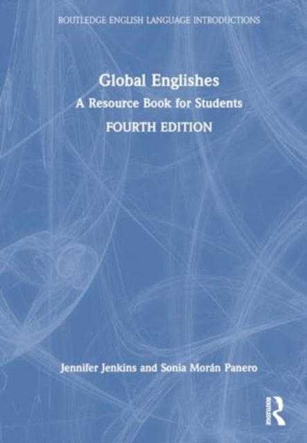 Global Englishes - A Resource Book for Students