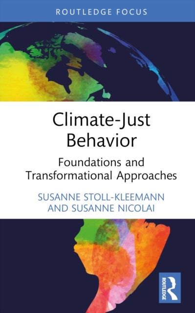 Climate-Just Behavior - Foundations and Transformational Approaches