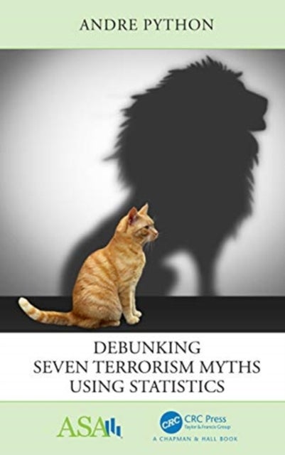 Bilde av Debunking Seven Terrorism Myths Using Statistics Av Andre Python