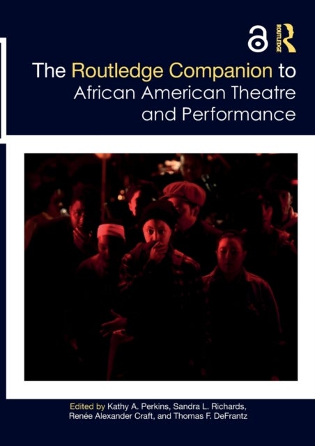 Bilde av The Routledge Companion To African American Theatre And Performance