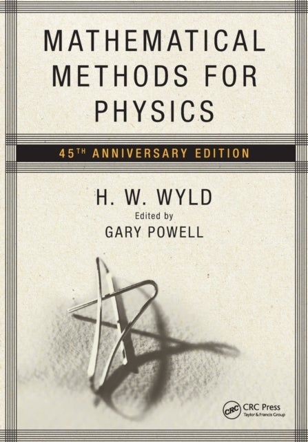 Bilde av Mathematical Methods For Physics Av H.w. Wyld, Gary Powell