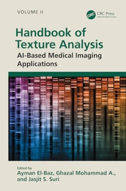 Handbook of Texture Analysis - AI-Based Medical Imaging Applications