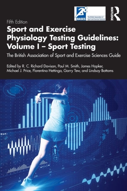 Bilde av Sport And Exercise Physiology Testing Guidelines: Volume I - Sport Testing