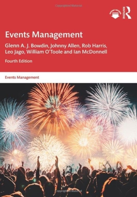 Bilde av Events Management Av Glenn A. J. Bowdin, Johnny Allen, Rob Harris, Leo Jago, William O&#039;toole, Ian Mcdonnell