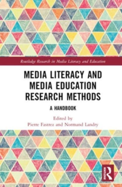 Media Literacy and Media Education Research Methods - A Handbook