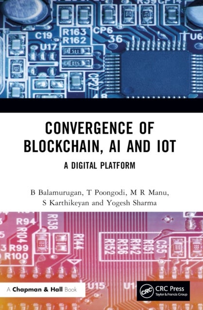 Convergence of Blockchain, AI and IoT - A Digital Platform