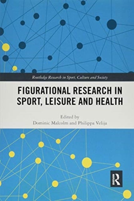 Bilde av Figurational Research In Sport, Leisure And Health