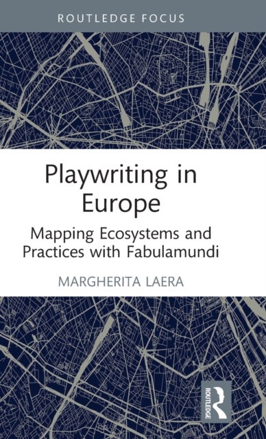 Bilde av Playwriting In Europe Av Margherita Laera