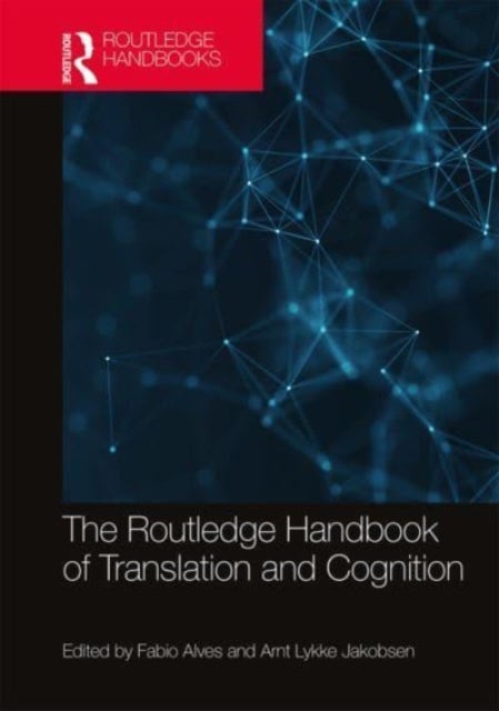 Bilde av The Routledge Handbook Of Translation And Cognition