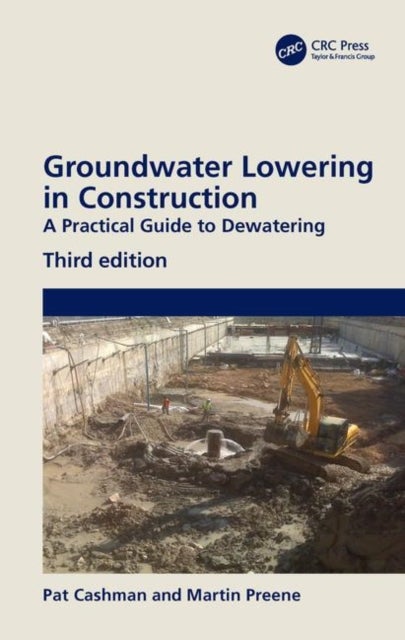 Bilde av Groundwater Lowering In Construction Av Pat Cashman, Martin Preene