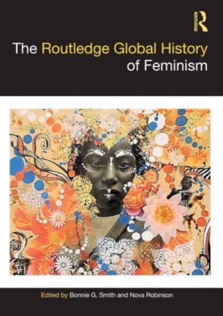 Bilde av The Routledge Global History Of Feminism