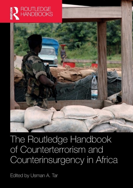 Bilde av Routledge Handbook Of Counterterrorism And Counterinsurgency In Africa