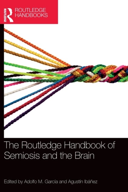 Bilde av The Routledge Handbook Of Semiosis And The Brain