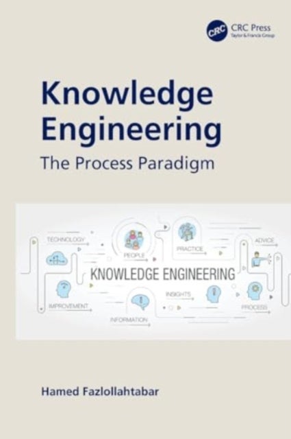 Knowledge Engineering - The Process Paradigm