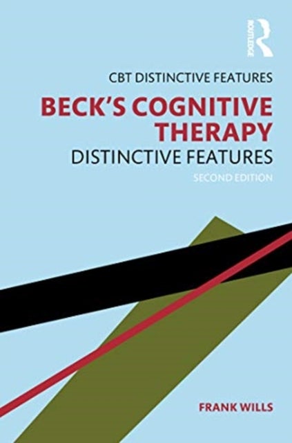 Beck's Cognitive Therapy - Distinctive Features 2nd Edition