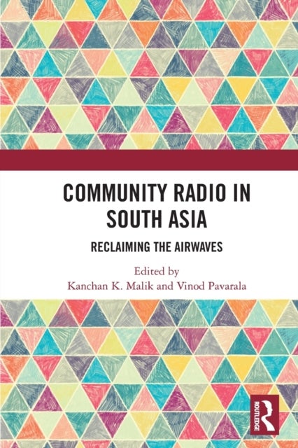 Community Radio in South Asia - Reclaiming the Airwaves