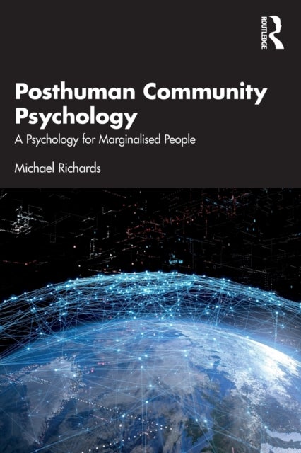 Posthuman Community Psychology - A Psychology for Marginalised People