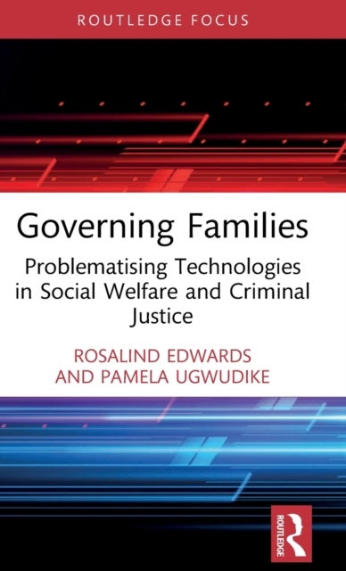 Bilde av Governing Families Av Rosalind (university Of Southampton Uk) Edwards, Pamela (university Of Southampton Uk) Ugwudike