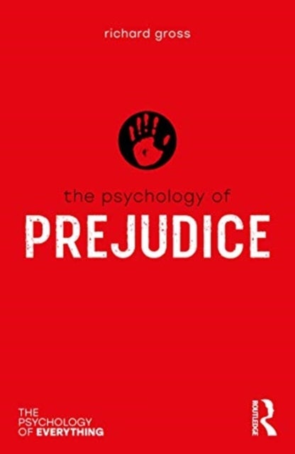 Bilde av The Psychology Of Prejudice Av Richard Gross